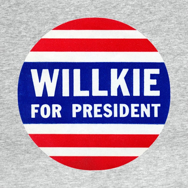 1940 Wendell Willkie For President by historicimage